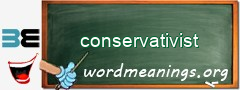 WordMeaning blackboard for conservativist